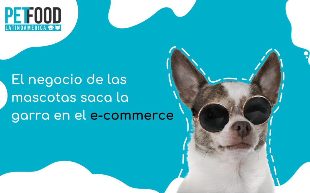 El negocio de las mascotas destaca en el e-commerce